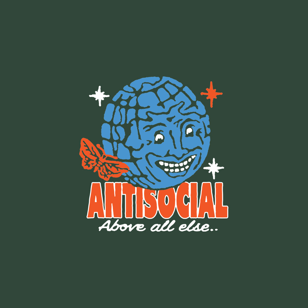 ANTISOCIAL - ABOVE ALL ELSE S/S TEE - FOREST GREEN