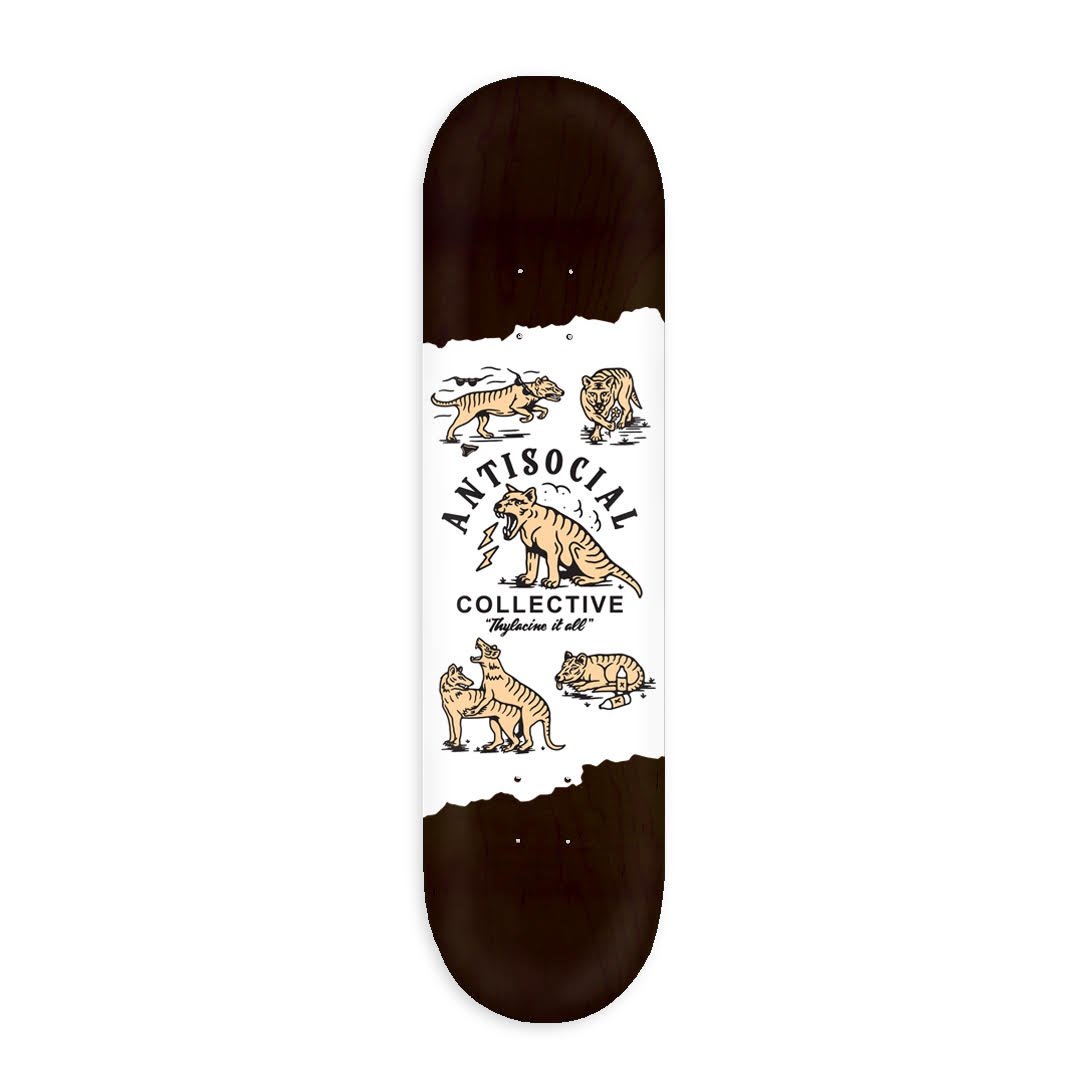 ANTISOCIAL - "THYLACINE IT ALL" DECK - 8.25" - Antisocial Collective